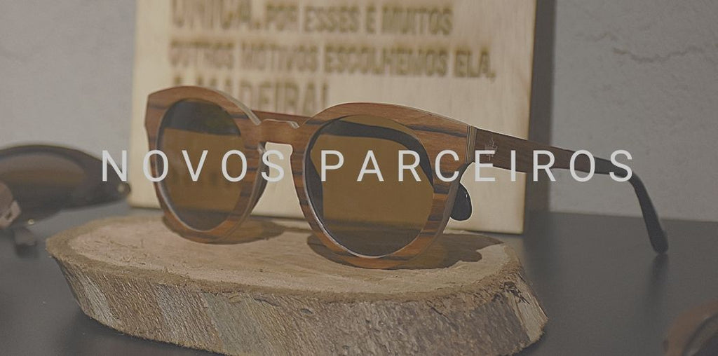 Novas Parcerias - Allwood Óculos de Madeira