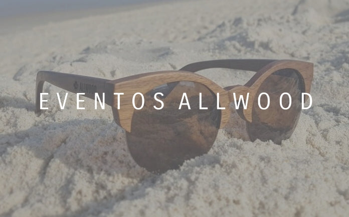 Eventos da Semana – Allwood Óculos de Madeira