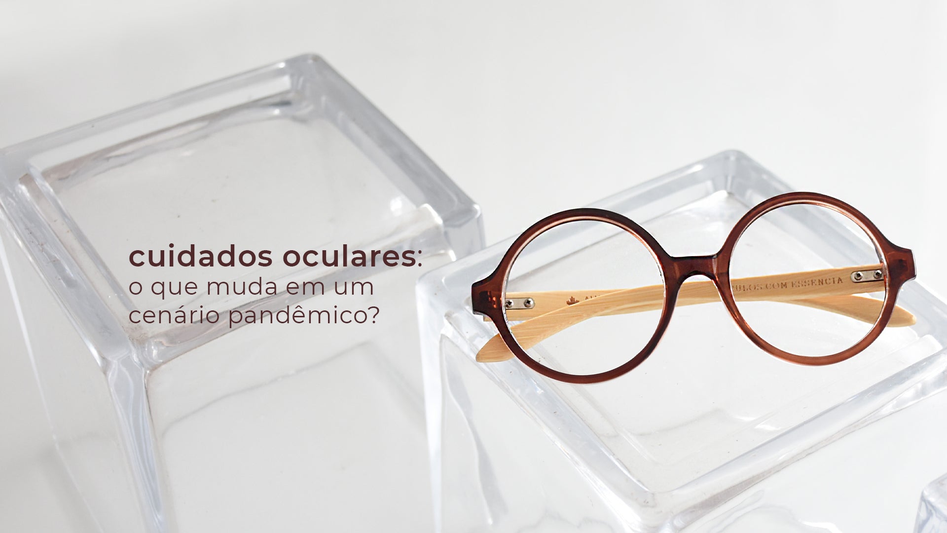 oculares-cuidados-oculos-grau-pandemia-Allwood